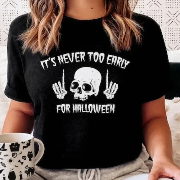 It's Never Too Early For Halloween T-shirt - Picture 1 of 3
